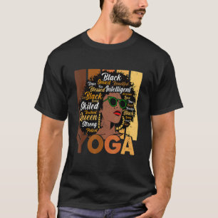 Schwarze Frau Yoga Afro Melanin Cool Schwarze Gesc T-Shirt