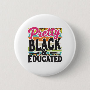 Schwarze Frauen Hübsch Und Gebildet Schwarz Afroam Button