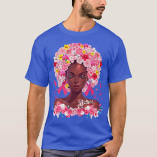 Schwarze Frauen Königin glauben an Brustkrebs T-Shirt