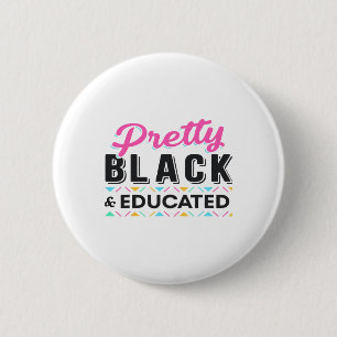 Schwarze Frauen Schön Und Gebildet Schwarze Geschi Button