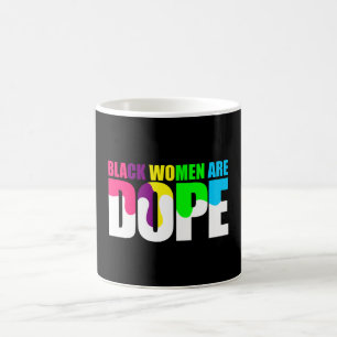Schwarze Frauen sind dope Black Pride History Kaffeetasse