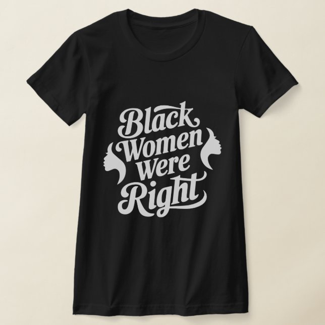 "Schwarze Frauen waren das richtige tarifäre Shirt (Ablage )
