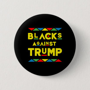 Schwarze gegen Trump Afrikanisch Amerikanischer sc Button