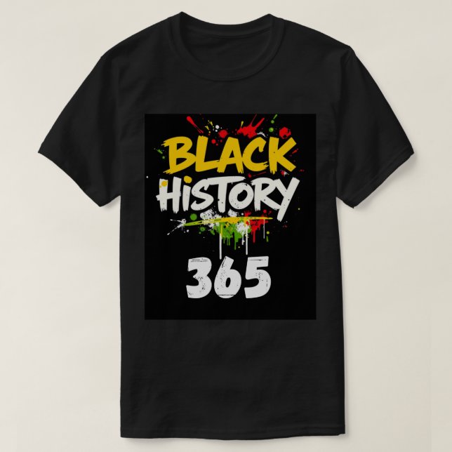Schwarze Geschichte 365-Style 1 T-Shirt (Design vorne)