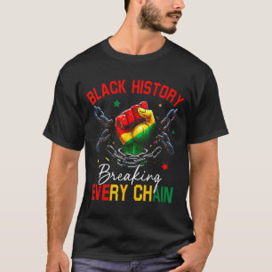 Schwarze Geschichte bricht jede Kette afrikanisch T-Shirt