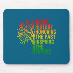 Schwarze Geschichte, die die Vergangenheit ehrt, a Mousepad