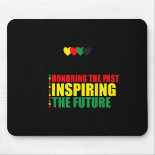 Schwarze Geschichte Ehrung der Vergangenheit Inspi Mousepad