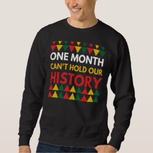 Schwarze Geschichte Einen Monat lang kann unsere G Sweatshirt