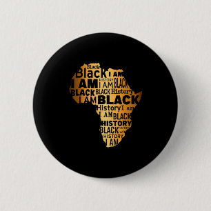 Schwarze Geschichte Ich bin schwarz jeden Monat Af Button