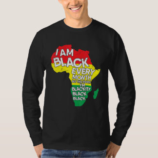 Schwarze Geschichte Ich bin schwarz jeden Monat af T-Shirt