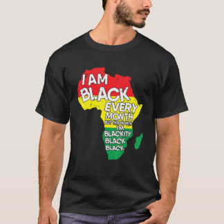 Schwarze Geschichte Ich bin schwarz jeden Monat af T-Shirt