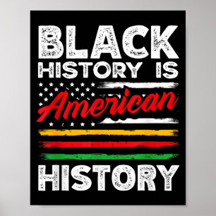 Schwarze Geschichte ist Amerikanische Flagge USA A Poster