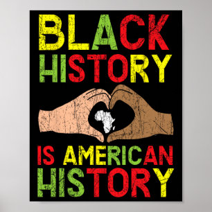 Schwarze Geschichte ist amerikanische Geschichte A Poster