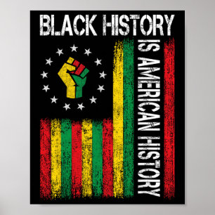 Schwarze Geschichte ist amerikanische Geschichte A Poster