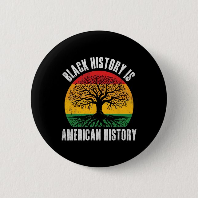 Schwarze Geschichte ist amerikanische Geschichte B Button (Vorderseite)