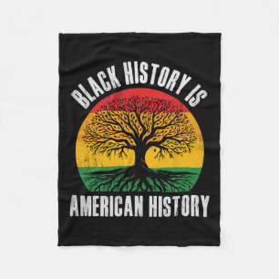 Schwarze Geschichte ist amerikanische Geschichte B Fleecedecke