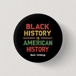 Schwarze Geschichte ist amerikanische Geschichte, Button