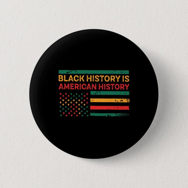 Schwarze Geschichte ist amerikanische Geschichte - Button (Vorderseite)