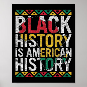 Schwarze Geschichte ist amerikanische Geschichte G Poster