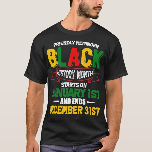 Schwarze Geschichte ist die alltägliche, afrozentr T-Shirt (Vorderseite)