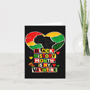 Schwarze Geschichte ist mein Valentinstag Afro-Her Karte