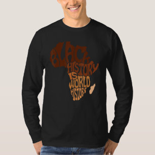 Schwarze Geschichte ist Weltgeschichte Afrika Kart T-Shirt