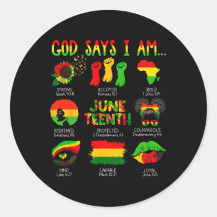 Schwarze Geschichte Juneteenth Gott sagt ich bin c Runder Aufkleber