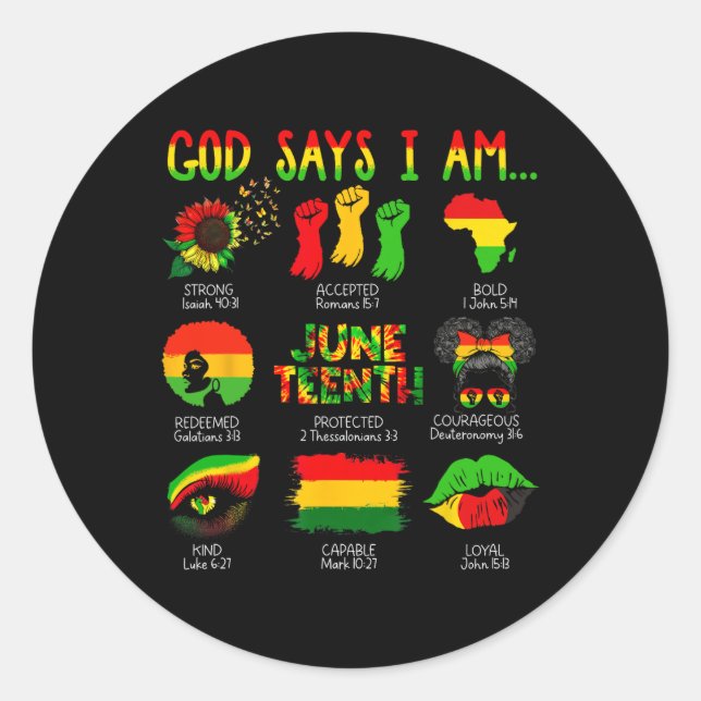 Schwarze Geschichte Juneteenth Gott sagt ich bin c Runder Aufkleber (Vorderseite)