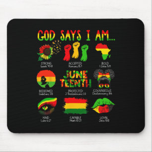 Schwarze Geschichte Juneteenth Gott sagt, ich bin Mousepad