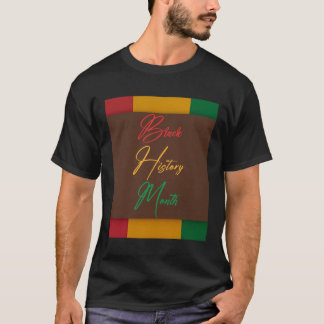 Schwarze Geschichte Monat 1525 T-Shirt