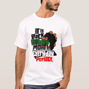 Schwarze Geschichte Monat 2022 Alltägliches afrika T-Shirt