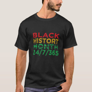 Schwarze Geschichte Monat 24/7/365 Afrikanische Me T-Shirt