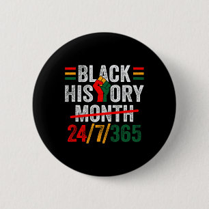 Schwarze Geschichte Monat 24 7 365 Fist African Me Button