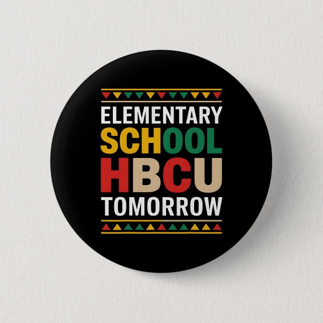 Schwarze Geschichte Monat Grundschule Hbcu Tomorro Button (Vorderseite)
