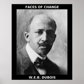 Schwarze Geschichte Monat Helden - W.E.B. DuBois Poster