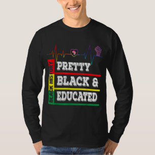 Schwarze Geschichte Monat Hübsch Schwarz Gebildete T-Shirt
