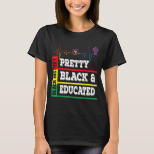 Schwarze Geschichte Monat Hübsch Schwarz Gebildete T-Shirt