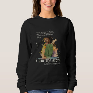 Schwarze Geschichte Monat ich bin der Sturm Afrika Sweatshirt
