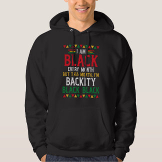 Schwarze Geschichte Monat Ich bin jeden Monat schw Hoodie