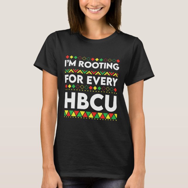 Schwarze Geschichte Monat ich bin Rooting für jede T-Shirt (Vorderseite)