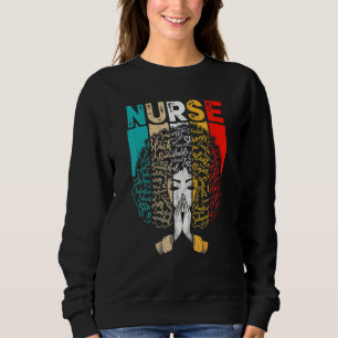 Schwarze Geschichte Monat Krankenschwester Melanin Sweatshirt