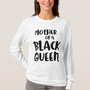 Schwarze Geschichte Monat Mutter Königin Gift Frau T-Shirt