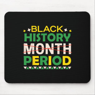 Schwarze Geschichte Monat Periode Schwarze Geschic Mousepad