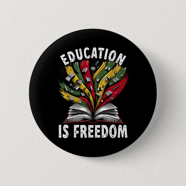 Schwarze Geschichtsausbildung ist Freiheit Bücher  Button (Vorderseite)