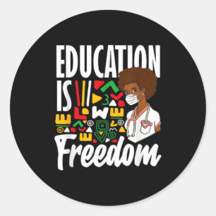 Schwarze Geschichtsausbildung ist Freiheit Runder Aufkleber