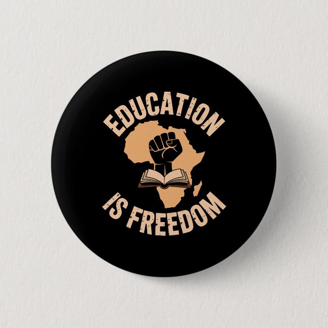 Schwarze Geschichtsausbildung ist Freiheitsbücher  Button (Vorderseite)