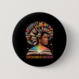 Schwarze Geschichtsausbildung ist Freiheitsbücher Button