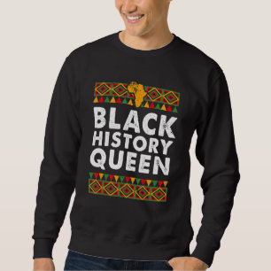 Schwarze Geschichtskönigin Stolze Melanin Afrikane Sweatshirt