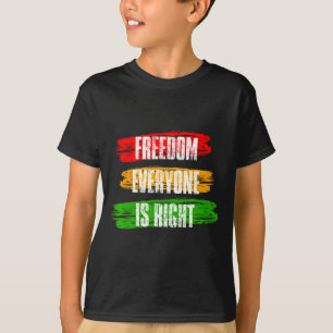 Schwarze Geschichtsmonat Dom Jeder Hat Recht 10 T  T-Shirt