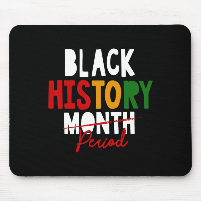 Schwarze Geschichtsperiode Schwarze Geschichtsmona Mousepad (Vorne)